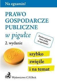 Na egzamin! Prawo gospodarcze publiczne w pigułce