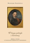 W kręgu polityki i literatury