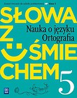 J.Polski SP 5 Słowa z uśmiechem nauka o jęz. ćw