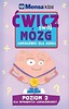 Mensa Kids. Ćwicz swój mózg. Łamigłówki 2