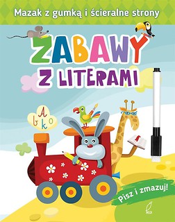Pisz i zmazuj. Zabawy z literami