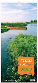 Kalendarz 2017 ścienny - Pejzaż rodzimy