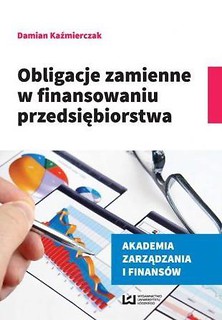Obligacje zmienne w finansowaniu przedsiębiorstwa