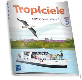 Tropiciele SP 3 cz.5 Karty ćwiczeń WSiP