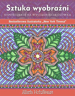 Kolorowanka. Sztuka wyobraźni