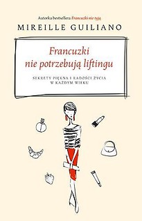 Francuzki nie potrzebują liftingu