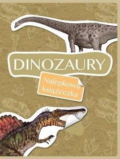 Nalepkowa książeczka. Dinozaury