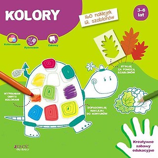 Kolory. Kreatywne zabawy edukacyjne