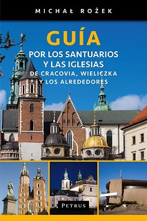 Guia por los santuarios y las iglesias de Cracovia