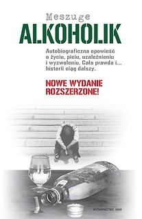 Alkoholik. Autobiograficzna opowieść