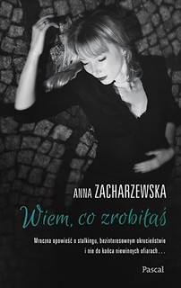 Wiem, co zrobiłaś