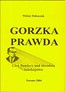 Gorzka prawda. Cień Bandery nad zbrodnia...