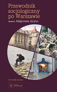 Przewodnik socjologiczny po Warszawie