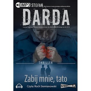 Zabij mnie, tato audiobook