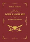 Szekspir. Dzieła wybrane. Wydanie jubileuszowe