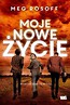 Moje nowe życie