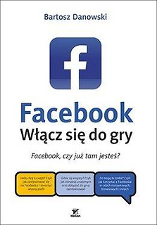 Facebook. Włącz się do gry