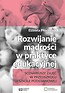 Rozwijanie mądrości w praktyce edukacyjnej