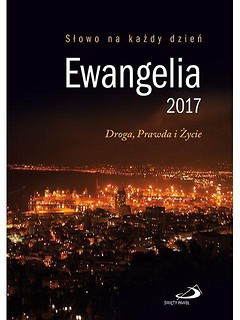 Ewangelia 2017 Droga, Prawda i Życie mała TW