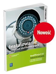 Instalowanie urządzeń elektronicznych. Kwal.E.6.1