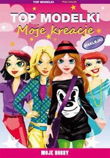 Top modelki. Moje kreacje
