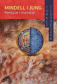 Mindell i Jung. Reedycje i inspiracje