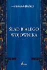 Ślad białego wojownika