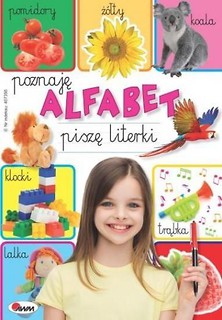 Poznaję literki. Piszę alfabet