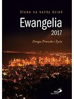 Ewangelia 2017 Droga, Prawda i Życie mała BR