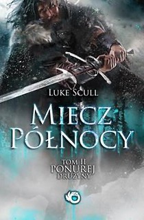 Ponura drużyna T.2 Miecz Północy