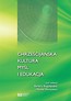 Chrześcijańska kultura, myśl i edukacja