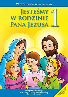 Katechizm SP 1 Jesteśmy w rodzinie podr w.2016 WAM