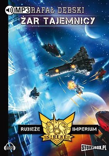 Rubieże Imperium T.2 Żar tajemnicy audiobook