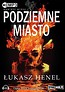 Podziemne miasto audiobook