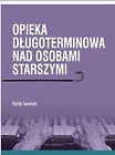 Opieka długoterminowa nad osobami starszymi