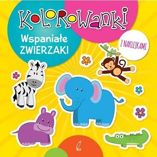 Kolorowanki z naklejkami. Wspaniałe zwierzaki