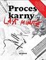 Last Minute. Proces karny