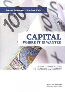 Capital Where it is Wanted. A Practitioner`s Guide