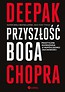 Przyszłość Boga. Praktyczne rozważania