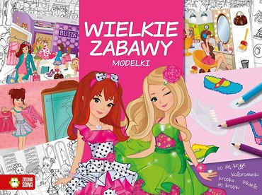 Wielkie zabawy. Modelki