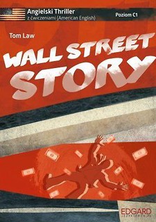 Angielski. Thriller z ćw. - Wall Street Story w.2