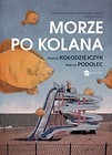 Morze po kolana