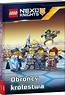 Lego Nexo Knights. Obrońcy królestwa