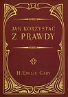 Jak korzystać z prawdy