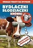 Bydlaczki słodziaczki. Krówki