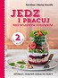 Jedz i pracuj nad własnym zdrowiem cz. 2