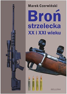 Broń strzelecka XX i XXI wieku