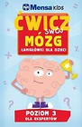 Mensa Kids. Ćwicz swój mózg. Łamigłówki 3