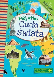 Mój atlas Cuda świata