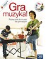 Muzyka GIM 1-3 Gra muzyka Podr+CD NE